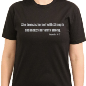 Proverbs 31:17 T-Shirt