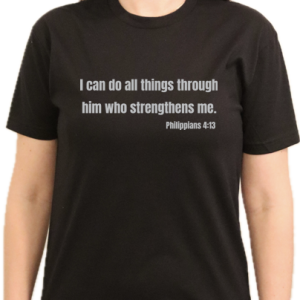Philippians 4:13 T-Shirt